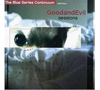 Good and Evil - The Good and Evil Sessions
