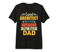 Good Architect Better Husband The Best Dad For Fathers Day Camiseta Premium