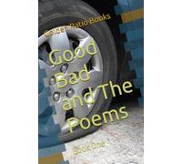 Good Bad and The Poems: Book One