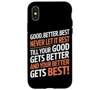 Good Better Best Never Let It Rest Motivational Quote Lover Carcasa para iPhone X/XS