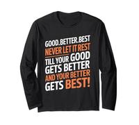 Good Better Best Never Let It Rest Motivational Quote Lover Manga Larga