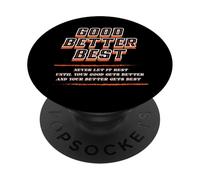 Good Better Best Never Let it Rest Refrán Motivacional PopSockets PopGrip Adhesivo