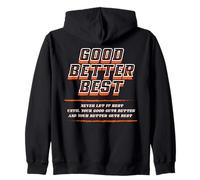 Good Better Best Never Let it Rest Refrán Motivacional Sudadera con Capucha