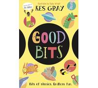 Good Bits: Bits of Stories. Endless Fun.