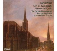 Roy Goodman: The Parley of Instruments Baroque Orchestra - Bond: Six Concertos in seven parts