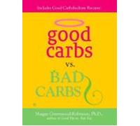 Good Carbs Vs. Bad Carbs (ebook)