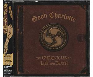 Good Charlotte - Chronicle of Life & Death +1