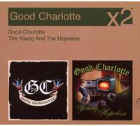 Good Charlotte - Good Charlotte/the Young and the Hopeless