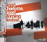GOOD CHARLOTTE - Good Morning Revival