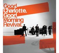 Good Charlotte - Good Morning Revival [Vinilo]