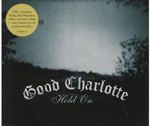 Good Charlotte - Hold on / Young & the...