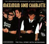 Good Charlotte - Maximum Good Charlotte: Interview