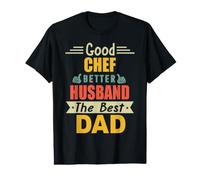 Good Chef Better Husband The Best Dad For Fathers Day Camiseta gráfica económica