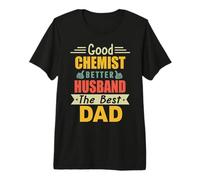 Good Chemist Better Husband The Best Dad For Fathers Day Camiseta Premium
