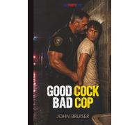 Good Cock, Bad Cop: His House, His Rules