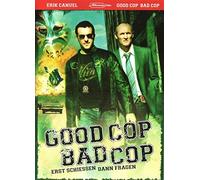 Good Cop Bad Cop - Erst schießen, dann fragen [Alemania] [DVD]