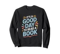 Good Day to Read a Book for booklover Sudadera