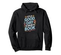 Good Day to Read a Book for booklover Sudadera con Capucha