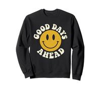 Good Days Ahead Retro Happy Face 70s Groovy Positive Cita Sudadera
