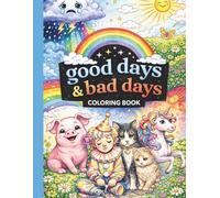 good days and bad days: coloring book