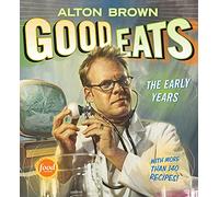 Good Eats: The Early Years