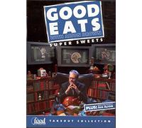 Good Eats with Alton Brown: Super Sweets (tres chips para hermana Marsha/Th...