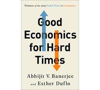 Good Economics for Hard Times