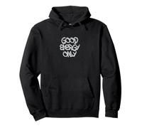 Good Energy Only Positive Mindset Quote Design Sudadera con Capucha