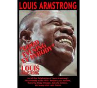 Good Evening Ev'rybody: In Celebration of Louis Armstrong [USA] [DVD]