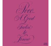 Good Feelin' to Know By Poco (1989-10-05)