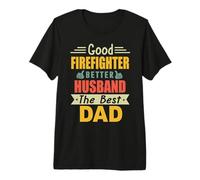 Good Firefighter Better Husband The Best Dad For Fathers Day Camiseta Premium