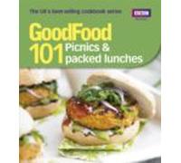 Good Food: 101 Picnics & Packed Lunches: Triple-tested Recipes (eb
