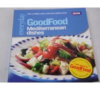 Good Food: Mediterranean Dishes: Triple-tested Recipes: 101 Mediterranean Dishes (Good Food 101) [Idioma Inglés]