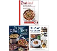 Good Food Ultimate Slow Cooker Recipes, The Healthy Slow Cooker Cookbook & Slow Cooker Lose Weight Forever 3 Books Collection Set