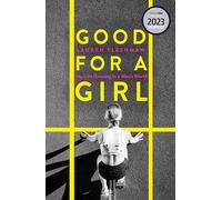 Good for a Girl: My Life Running in a Man's World (Dilly's Story)