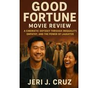 Good fortune Movie Review: A Cinematic Odyssey Through Inequality, Empathy, and the Power of Laughter