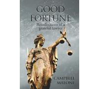 Good Fortune: Recollections of a Grateful Lawyer