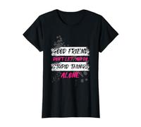 Good friend Muddy Race - Carrera para barro Camiseta