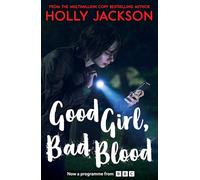 Good Girl, Bad Blood: The second book in the globally bestselling thriller trilogy, now a major TV series starring Emma Myers - this edition new for 2026! (A Good Girl’s Guide to Murder)