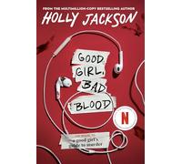 Good Girl, Bad Blood: The Sequel to a Good Girl's Guide to Murder (Good Girl's Guide to Murder, 2)