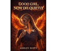 Good Girl, Now Die Quietly: A Nurse’s Reckoning