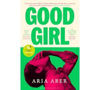 Good Girl: Longlisted for the Women's Prize for Fiction 2025