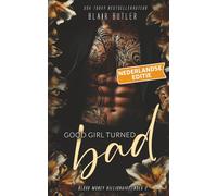 Good Girl Turned Bad: een miljardair-maffia-romance (Blood Money Billionaire, Nederlandse editie)