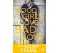 Good Girls Love Bad Boys - Tome 3 (ebook)
