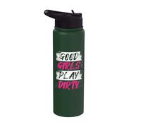 Good Girls Play Dirty Muddy Race Mud Run - Pista de barro Stainless Steel Insulated Water Bottle
