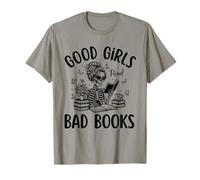 Good Girls Read Bad Books - Funny Dark Romance Smut Reader Camiseta
