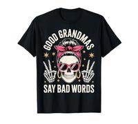 Good Grandmas Say Bad Words Camiseta
