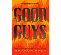 Good Guys: A Novel