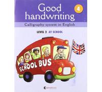 Good handwriting 4: Calligraphy system in English-level 2 at school