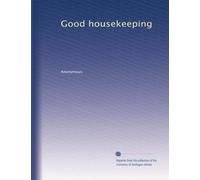 Good housekeeping: Volume 8